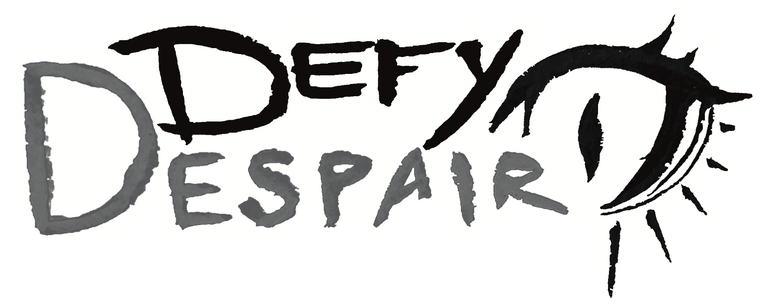 DEFY DESPAIR (art by n antonio)